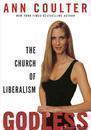 _proudtobecanadian_ca_images_gallery_Ann_Coulter_The_Curch_of_liberalism_GODLESS.jpg