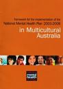 _mmha_org_au_mmha-products_books-and-resources_framework-for-the-implementation-of-the-national-mental-health-plan-2003-2008-in-multicultural-australia_cover_image_front_large.jpeg